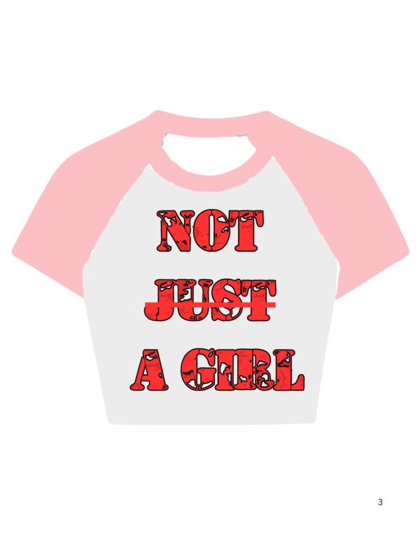 Not Just a Girl raglan baby tee